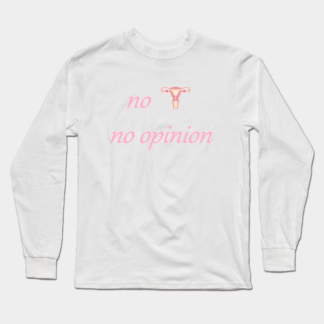 no opinion Long Sleeve T-Shirt by junimond